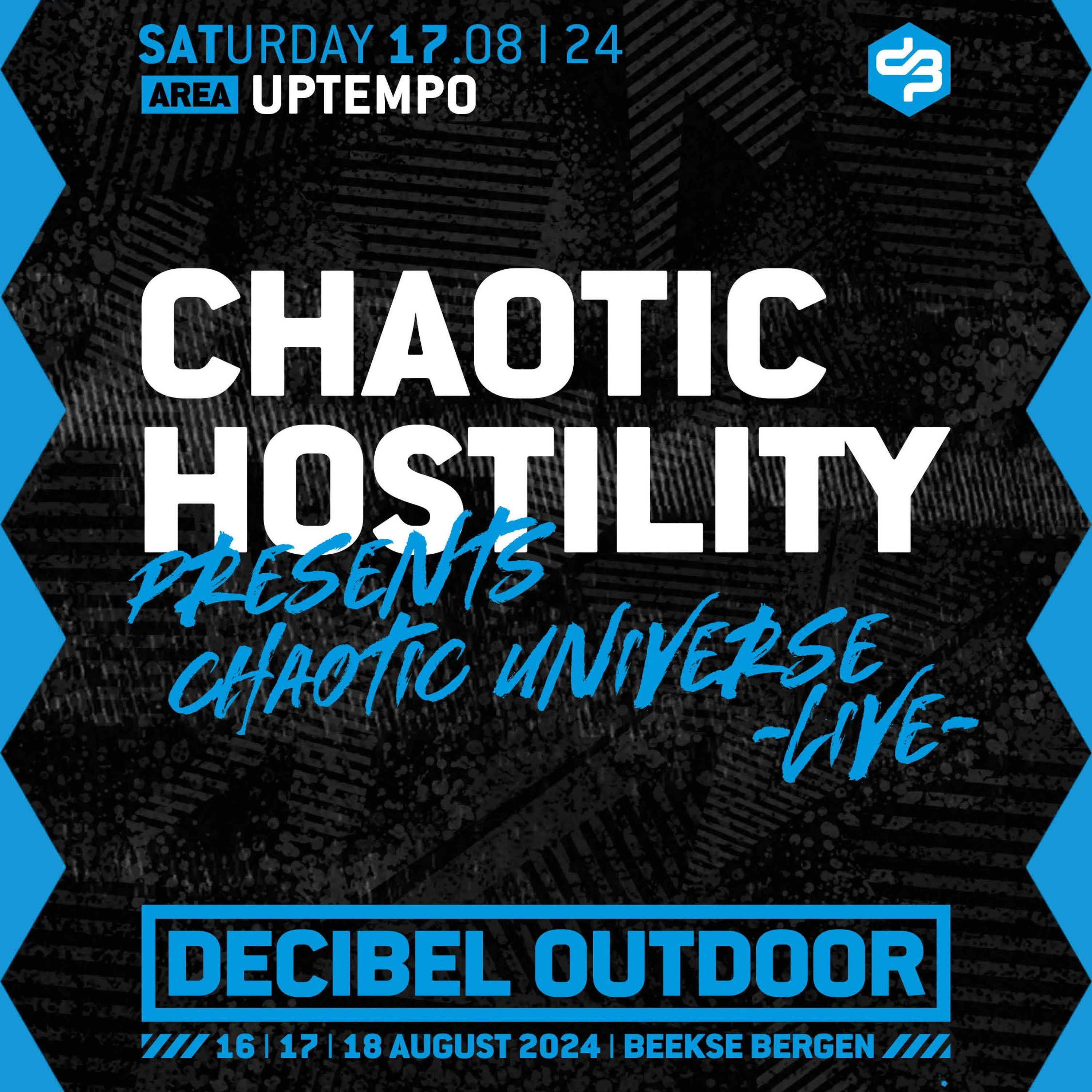 Chaotic Hostility presents: Chaotic Universe LIVE | Decibel outdoor 2024 | Uptempo | Saturday episode artwork