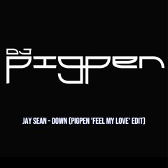 Jay Sean - Down (Pigpen 'Feel My Love' Edit) Clean