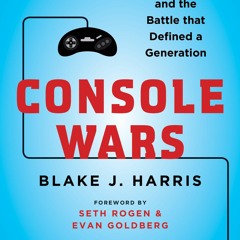 [PDF] Download Console Wars Sega, Nintendo, And The Battle That Defined A