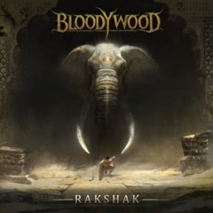 Chakh Le (Bloodywood: Rakshak album)