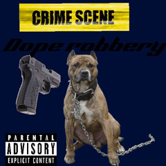 dope robbery
