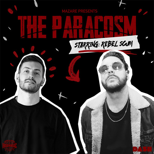 Mazare Presents: The Paracosm #035 (starring: Rebel Scum) [Insomniac Radio]