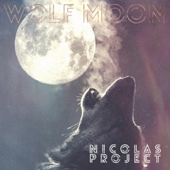 Wolf Moon - Nicolas Project