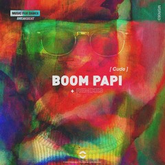 Cude - Boom Papi (V. Aparicio Remix) / 9 MARZO BEATPORT