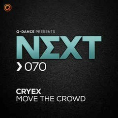 Cryex - Move The Crowd (LQ)