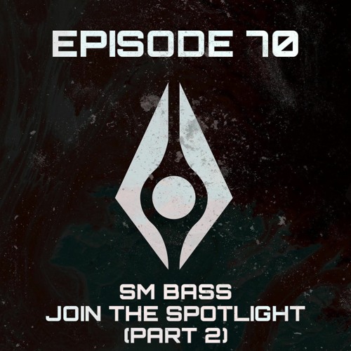 EDM Confessions, Getting Kicked Out A Festival, VJing | SM BASS | The Spotlight Episode: 70 (Part 2)