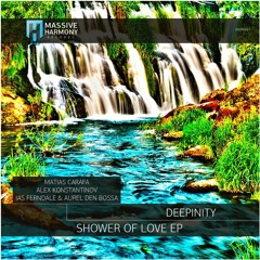 Deepinity - Shower Of Love (Ias Ferndale & Aurel den Bossa Remix) [Massive Harmony Records]