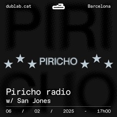 Piricho Radio w/ San Jones | dublab BCN | 06.02.26