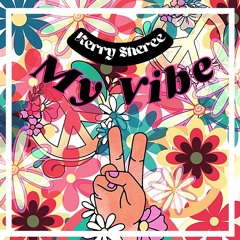 My Vibe - Kerry Sheree