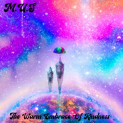 The Warm Embrace Of Kindness - Act 2