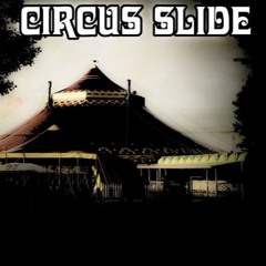 Circus Slide