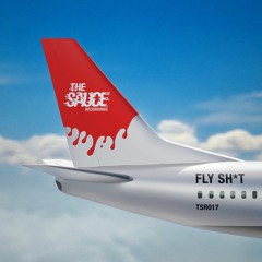The Sauce - Fly Shit