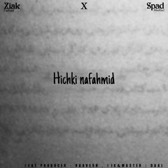 Hichki Nafahmid(feat. Farhad ziak)