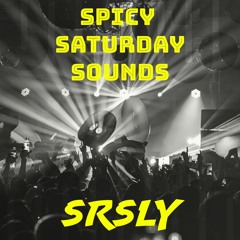 Spicy Saturday Sounds (LiveSet 07.10.23)