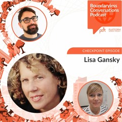 Checkpoint episode with Lisa Gansky - Ecosystems: between the "no more" and the "not yet"