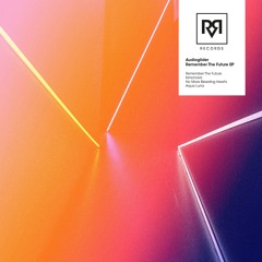 RELEASE SPOTLIGHT: Audioglider - Remember The Future (Original Mix) [ARRVL Records]