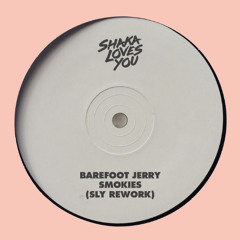Barefoot Jerry - Smokies (SLY Rework)