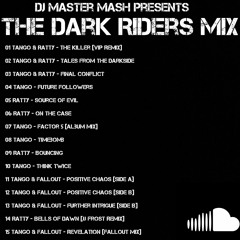 DJ Master Mash - Dark Riders Mix [Ratty Vs Tango Vs Fallout Mix]