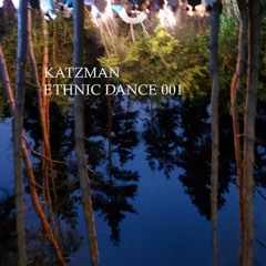 Katzman - Ethnic Dance Mix 01