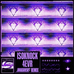 4EVR (TRUNX Remix)