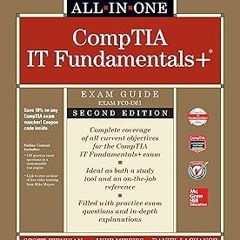 %= ITF+ CompTIA IT Fundamentals All-in-One Exam Guide, Second Edition (Exam FC0-U61) BY: Mike M