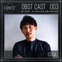 OBST CAST 003 >>> c0ca