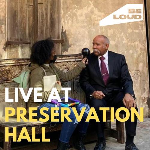 Be Loud at Preservation Hall
