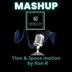 Maschup Yion&space Motion