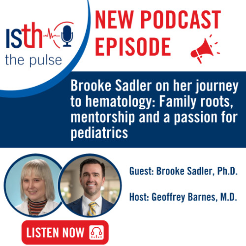 Brooke Sadler on her journey to hematology: Family roots, mentorship and a passion for pediatrics