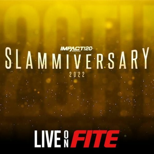 IMPACT Wrestling SLAMMIVERSARY 6.19.22 REVIEW | TNI