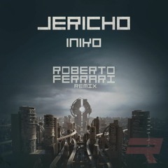 Iniko - Jericho (Roberto Ferrari Remix)