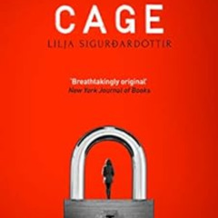 View PDF 📨 Cage (Reykjavik Noir Book 3) by Lilja SigurdardottirQuentin Bates EBOOK E