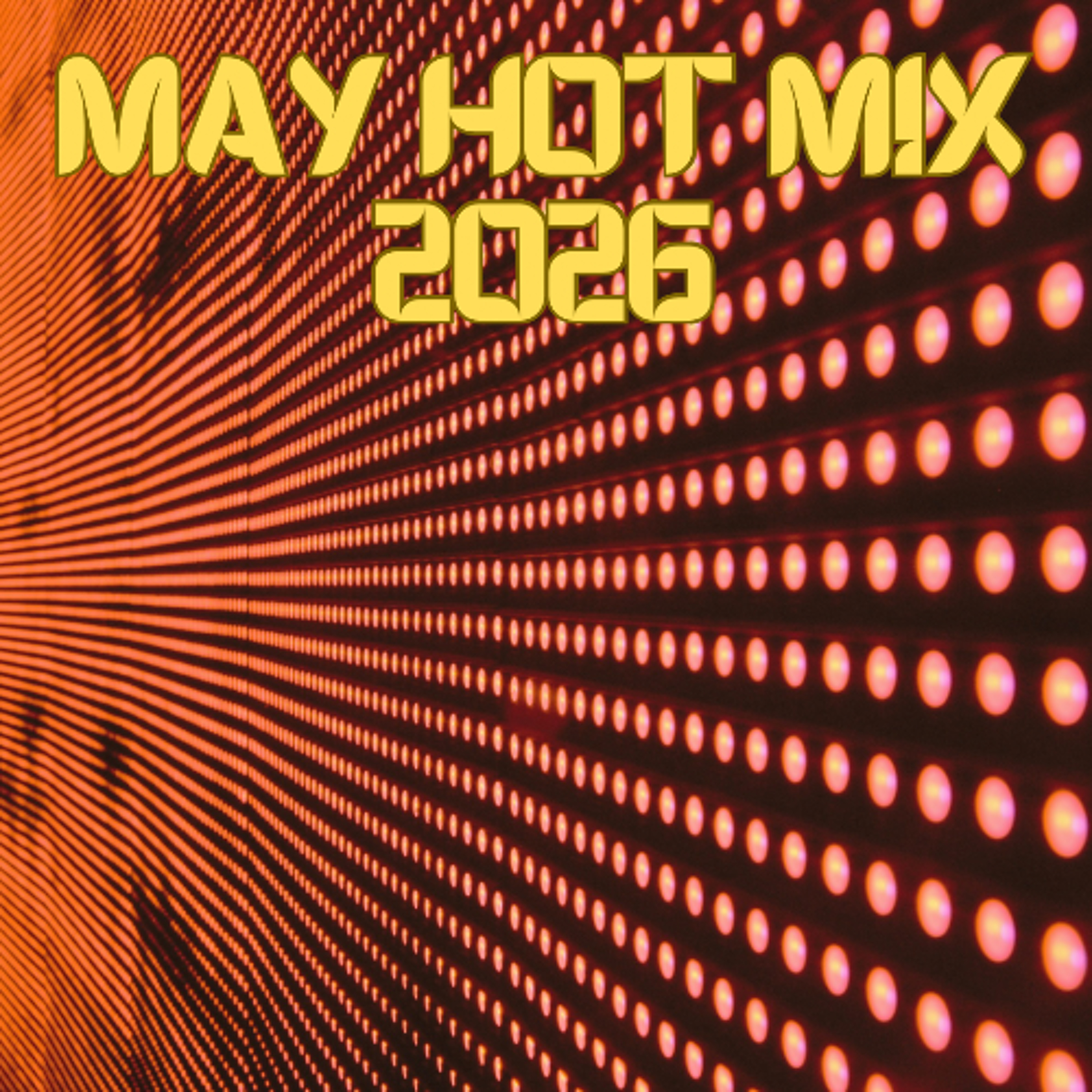 May Hot Mix 2026 episode artwork