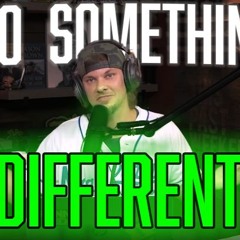 Do Something Different - Theo Von (Motivation)