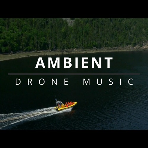 Stream Ambient Sights - Drone & Travel Music - FREE DOWNLOAD by Waderman  Music Productions | Listen online for free on SoundCloud