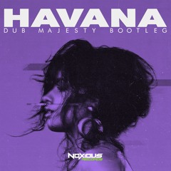Camila Cabello Ft. Young Thug - Havana (Dub Majesty Bootleg)