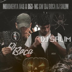 MOVIMENTA 048 X 053 - MC GW ( DJ BOCA DJ SALIM ).wav