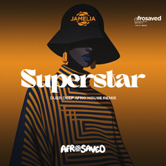 Jamelia - Superstar [Duer Deep Afro Remix] *VOICE LEAKED FOR COPYRIGHT*