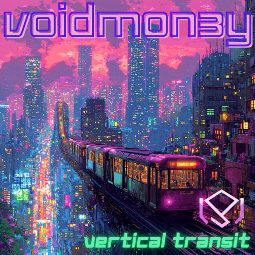 Voidmon3y - Vertical Transit