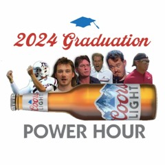 2024 Graduation Power Hour