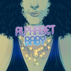 Alphabet Baby (ft. Alyssa Jane)