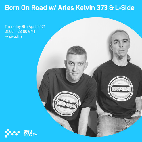 Born On Road w- Aries, Kelvin 373 & L-Side - 8th APR 2021