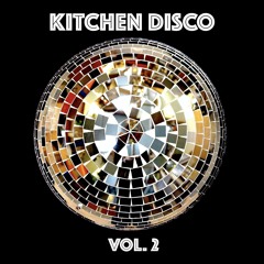 Kitchen Disco Vol 2