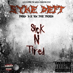 Sick N Tired