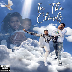 Snap Ruga ft. Slice Billy - In The Clouds (Prod. Eem Triplin)