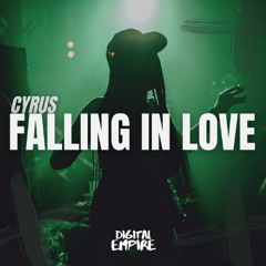 CYRUS - Falling In Love [OUT NOW]