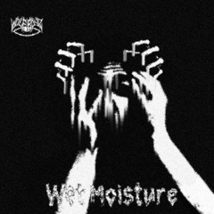 WolfBoyz - Wet Moisture