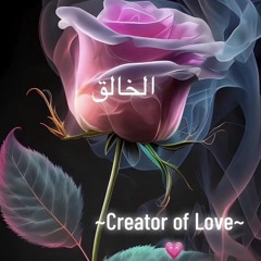 Creator Of Love 💕