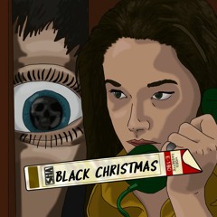 BLACK CHRISTMAS- REEL FEMINISM 027