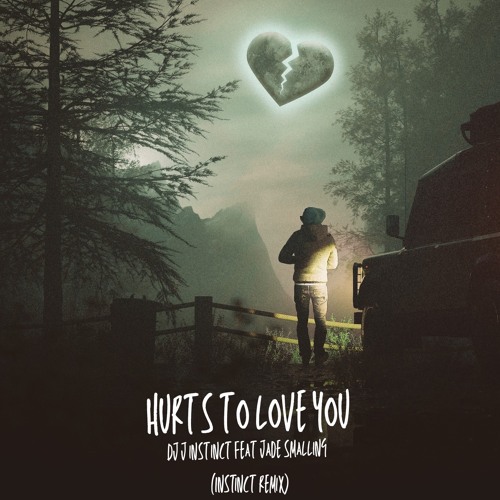 Dj J Instinct - Hurts To Love You Feat. Jade Smalling (Instinct Remix)